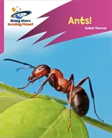 Čítacia planéta: Rocket Phonics - Target Practice - Ants! - Ružová A - Reading Planet: Rocket Phonics - Target Practice - Ants! - Pink A
