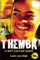 Themba: Chlapec zvaný nádej - Themba: A Boy Called Hope