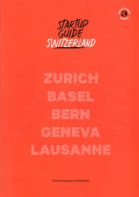 Startup Guide Švajčiarsko - Startup Guide Switzerland
