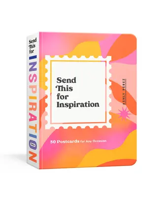 Pošli to pre inšpiráciu: 50 pohľadníc na každú príležitosť - Send This for Inspiration: 50 Postcards for Any Occasion