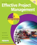 Efektívne riadenie projektov v jednoduchých krokoch - Effective Project Management in Easy Steps