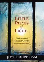 Malé kúsky svetla: Tma a osobný rast - Little Pieces of Light: Darkness and Personal Growth
