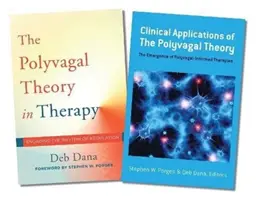 Polyvagálna teória v terapii / Klinické aplikácie polyvagálnej teórie Súbor dvoch kníh - Polyvagal Theory in Therapy / Clinical Applications of the Polyvagal Theory Two-Book Set