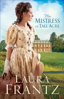 Pani z vysokého akra - The Mistress of Tall Acre
