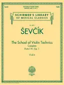 Škola husľovej techniky komplet, op. 1: Schirmer Library of Classics Volume 2091 - The School of Violin Technics Complete, Op. 1: Schirmer Library of Classics Volume 2091
