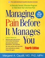Zvládnite bolesť skôr, ako ona zvládne vás - Managing Pain Before It Manages You