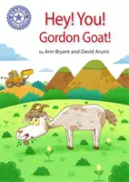 Šampión v čítaní: Hej, ty! Gordon Koza! - Samostatné čítanie Fialová 8 - Reading Champion: Hey, You! Gordon Goat! - Independent Reading Purple 8