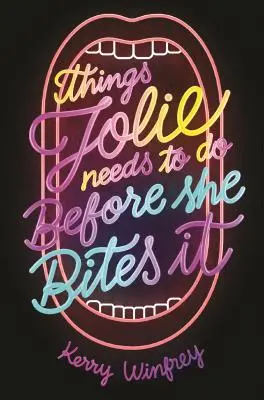 Veci, ktoré musí Jolie urobiť skôr, ako ju uhryzne - Things Jolie Needs to Do Before She Bites It