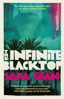 Nekonečná čierna cesta - román Claire DeWittovej - Infinite Blacktop - A Claire DeWitt Novel
