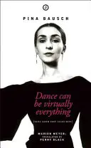 Pina Bausch - životopis: Životopis - The Biography - Pina Bausch - The Biography: The Biography