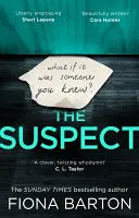 Podozrivý - najnapínavejší a najchytrejší nový kriminálny thriller roku 2019 - Suspect - The most addictive and clever new crime thriller of 2019