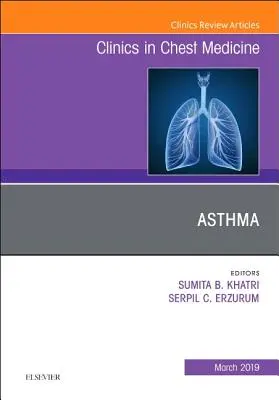 Astma, vydanie Kliniky hrudníkového lekárstva, 40 - Asthma, an Issue of Clinics in Chest Medicine, 40