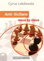 Anti-sicílska: Tah po ťahu - Anti-Sicilians: Move by Move