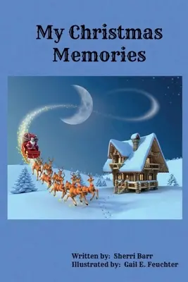 Moje vianočné spomienky - My Christmas Memories