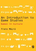 Úvod do štúdia hier - An Introduction to Game Studies