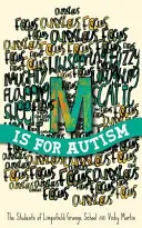 M je pre autizmus - M Is for Autism