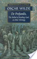 de Profundis, Balada o väzení v Readingu a iné - de Profundis, the Ballad of Reading Gaol & Others