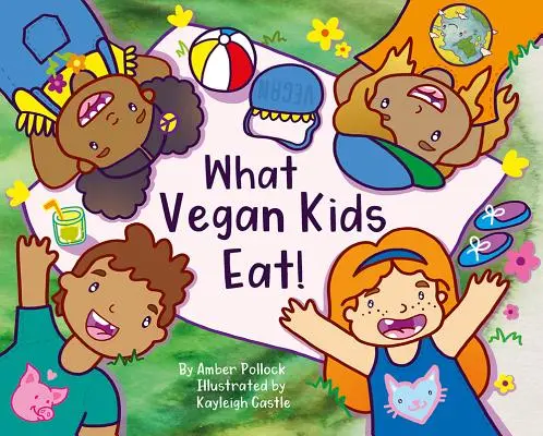 Čo jedia vegánske deti - What Vegan Kids Eat