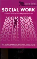 Sociálna práca - úvod do súčasnej praxe - Social Work - An Introduction to Contemporary Practice
