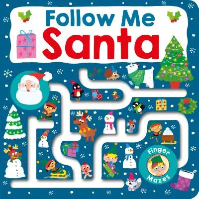 Kniha o bludisku: Nasleduj ma Santa - Maze Book: Follow Me Santa