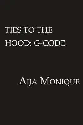 Väzby na kapotu: G-kód - Ties to the Hood: G-Code