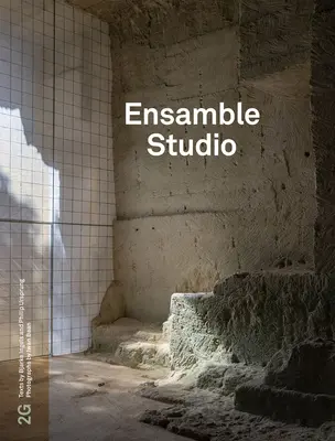 2g: Ensamble Studio: Vydanie č. 82 - 2g: Ensamble Studio: Issue #82