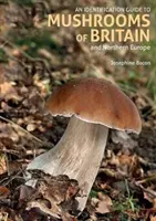 Identifikačný sprievodca hubami Británie a severnej Európy (2. vydanie) - Identification Guide to Mushrooms of Britain and Northern Europe (2nd edition)