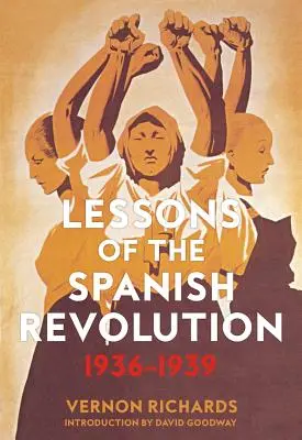 Lekcie španielskej revolúcie: 1936-1939 - Lessons of the Spanish Revolution: 1936-1939