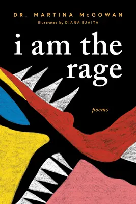 Som zúrivý: zbierka čiernej poézie - I Am the Rage: A Black Poetry Collection