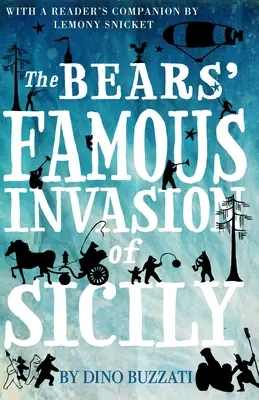 Slávna invázia medveďov na Sicíliu - The Bears' Famous Invasion of Sicily