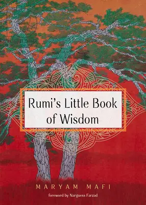 Rumiho Malá kniha múdrosti - Rumi's Little Book of Wisdom