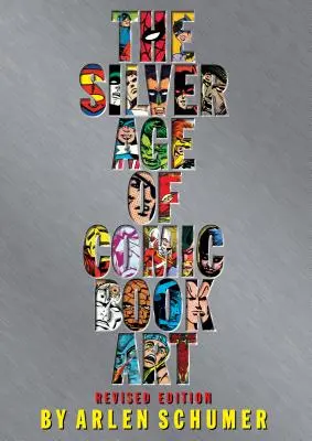 Strieborný vek komiksového umenia - The Silver Age of Comic Book Art