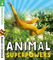 Čítajte s Oxfordom: Stage 4: Non-fiction: Zvieracie superschopnosti - Read with Oxford: Stage 4: Non-fiction: Animal Superpowers