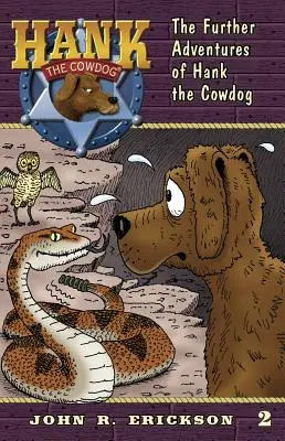 Ďalšie dobrodružstvá kravského psa Hanka - The Further Adventures of Hank the Cowdog
