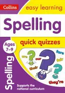 Rýchle kvízy k pravopisu: Vek 7-9 rokov - Spelling Quick Quizzes: Ages 7-9