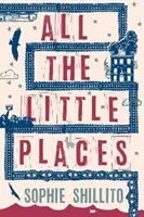 Všetky malé miesta - All The Little Places