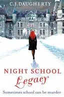 Nočná škola: Odkaz - číslo 2 v sérii - Night School: Legacy - Number 2 in series
