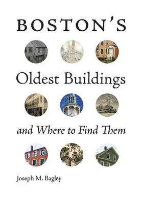 Najstaršie budovy Bostonu a kde ich nájsť - Boston's Oldest Buildings and Where to Find Them