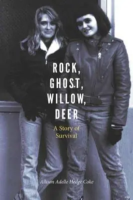 Skala, duch, vŕba, jeleň: Príbeh o prežití - Rock, Ghost, Willow, Deer: A Story of Survival