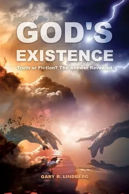 Božia existencia: Pravda alebo fikcia? Odhalená odpoveď - God's Existence: Truth or Fiction? The Answer Revealed