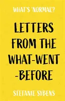 Listy z toho, čo bolo predtým - Letters from the What-Went-Before