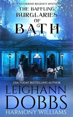 Mätúce vlámania v Bathe - The Baffling Burglaries Of Bath