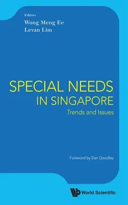 Špeciálne potreby v Singapure: Trendy a problémy - Special Needs in Singapore: Trends and Issues