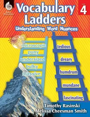 Vocabulary Ladders: (CD-ROM): Porozumenie slovným odtienkom 4. úroveň: Porozumenie slovným odtienkom (CD-ROM): Porozumenie slovným odtienkom - Vocabulary Ladders: Understanding Word Nuances Level 4: Understanding Word Nuances
