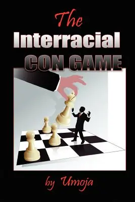 Medzirasová podvodná hra - The Interracial Con Game