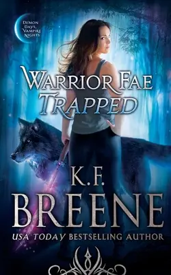 Fae bojovník v pasci - Warrior Fae Trapped
