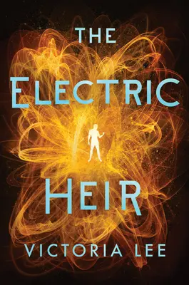Elektrický dedič - The Electric Heir