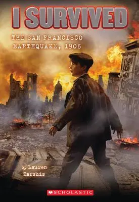 Prežil som zemetrasenie v San Franciscu, 1906 (I Survived #5), 5 - I Survived the San Francisco Earthquake, 1906 (I Survived #5), 5