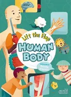 Zdvihnite klapku: Ľudské telo - Lift the Flap: Human Body