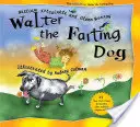 Walter, prdiaci pes - Walter the Farting Dog